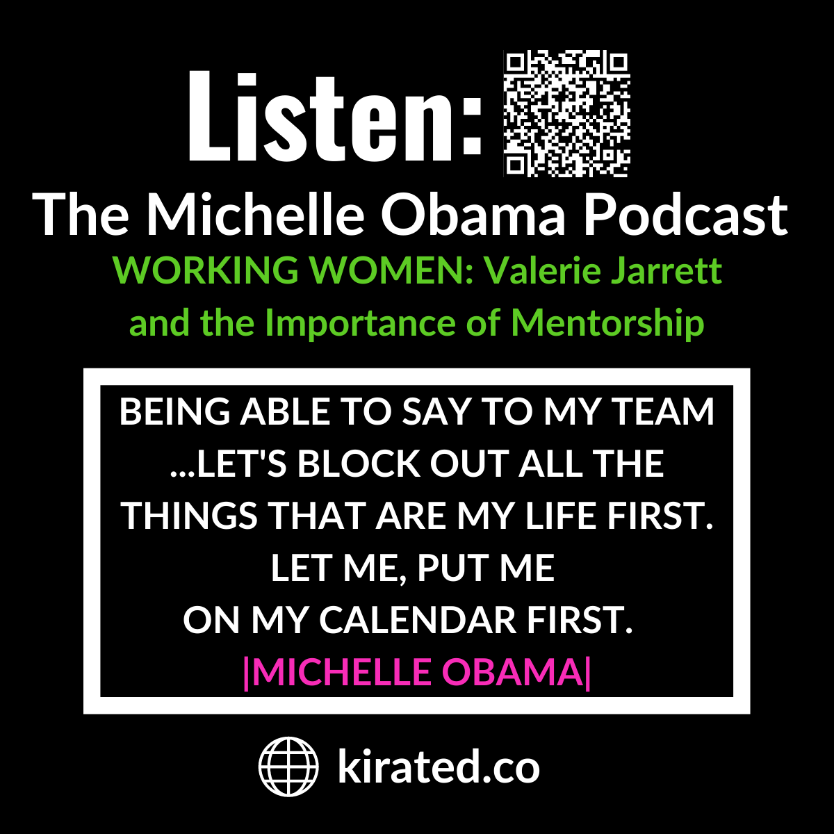 Graphic: MENTORING-Michelle Obama Podcast Working Women: Valerie Jarrett and the Importance of Mentorship
