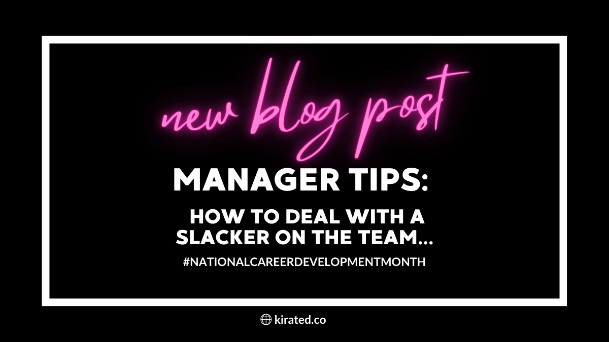 No slacker zone. The best people Managers address employee performance issues.